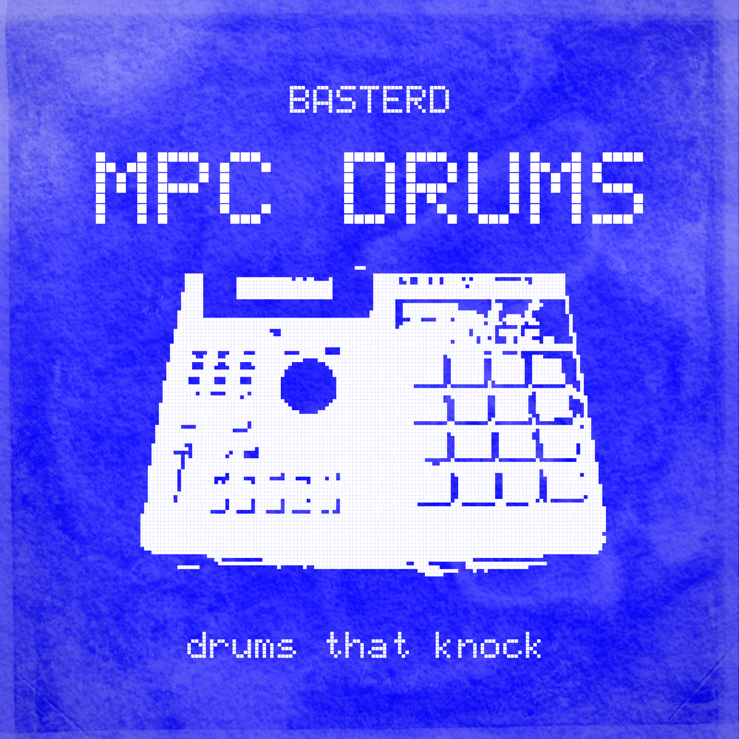 Basterd MPC Drums