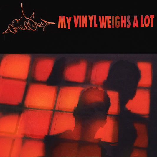 My Vinyl Weighs a Lot (Digital Album)